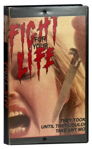 Fight for Your Life (1977)