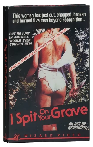 I Spit On Your Grave VHS cover