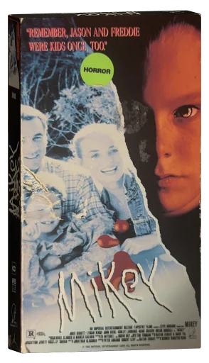 Mikey VHS