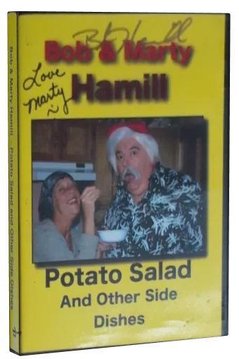 Bob And Marty Hamill - Potato Salad and Other Side Dishes