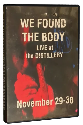 We Found the Body: Live & Unauthorised (2008)