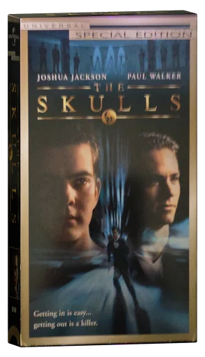 The Skulls VHS, Universal
