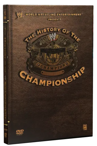 WWE: The History Of The WWE Championship (2006)