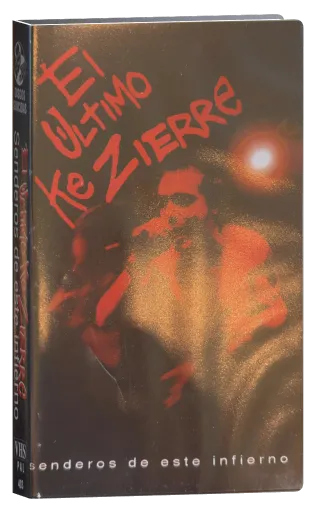 El Ultimo ke Zierre: Senderos de este infierno (1998)