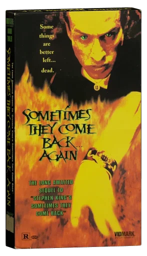 Sometimes They Come Back... Again (1996)