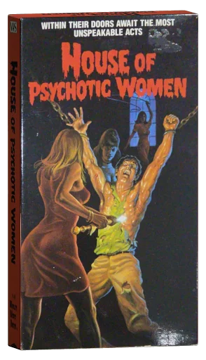 House of Psychotic Women VHS cover