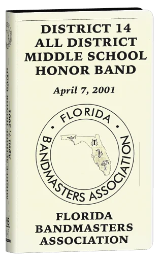 FLORIDA BANDMASTERS ASSOCIATION DISTRICT 14 ALL DISTRICT MIDDLE SCHOOL HONOR BAND April 7, 2001 VHS cover