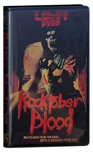 Rocktober Blood VHS, LO-FI Video
