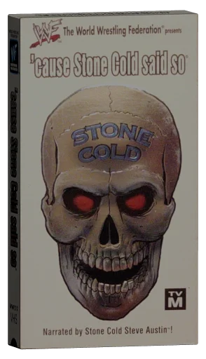 'Cause Stone Cold Said So VHS cover