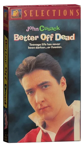 Better Off Dead... VHS cover