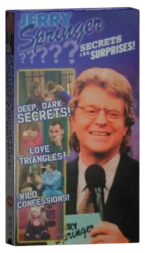 Jerry Springer: Secrets and Surprises! VHS cover