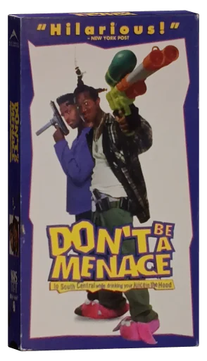 Don't Be a Menace to South Central While Drinking Your Juice in the Hood VHS, Alliance