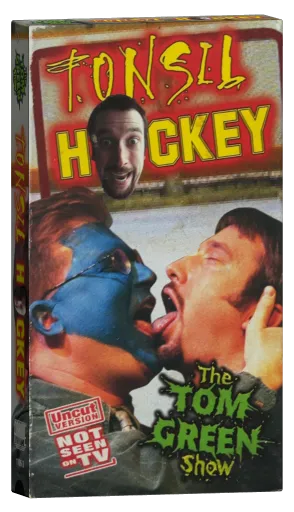Tom Green: Tonsil Hockey (1999)
