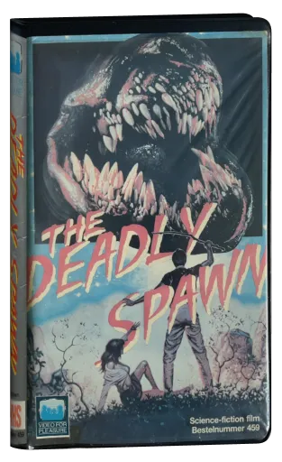 The Deadly Spawn VHS, Video For Pleasure