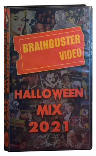 Brainbuster Video Halloween Mix 2021 VHS cover