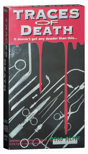 Traces of Death (1993)