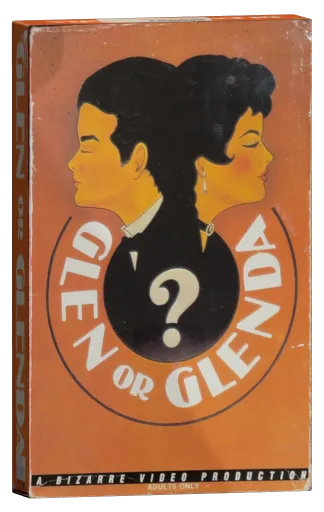Glen or Glenda VHS, Bizarre Video