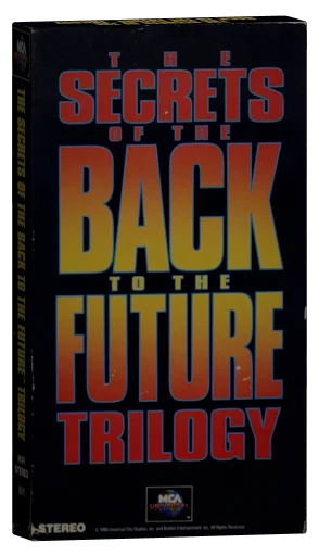 The Secrets of the 'Back to the Future' Trilogy VHS, MCA Universal Home Video