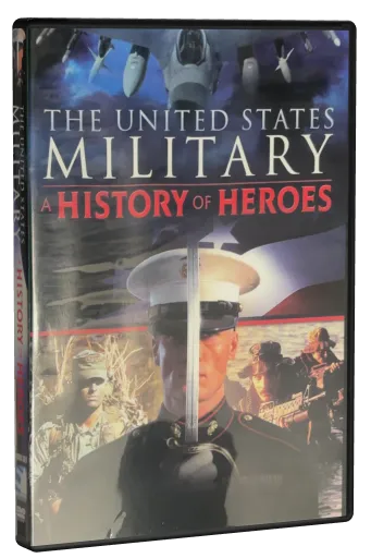 The United States Military: A History of Heroes (2013)