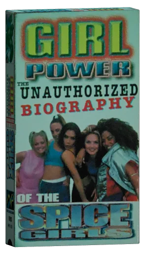 Girl Power: The Unauthorized Biography of the Spice Girls VHS, MVP Home Entertainment, Inc.