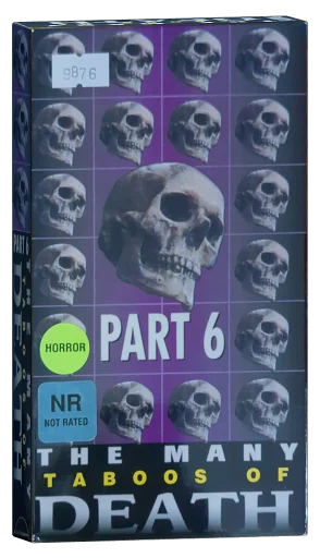 The Many Taboos of Death: Part 6 VHS cover