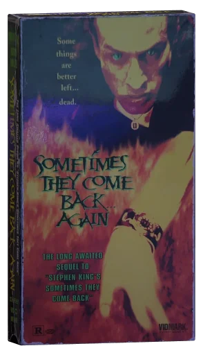Sometimes They Come Back... Again VHS, Vidmark Entertainment