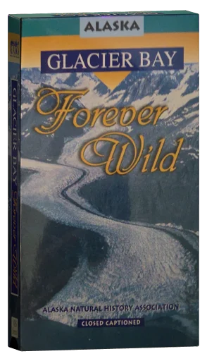 Glacier Bay Forever Wild VHS cover
