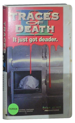 Traces of Death II VHS cover