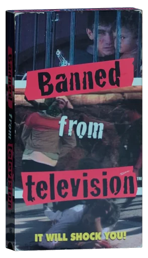 Banned from Television VHS, Fall Line Entertainment