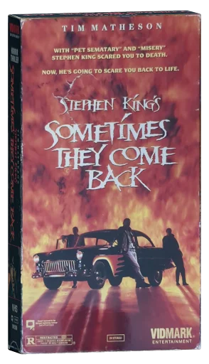Sometimes They Come Back VHS cover