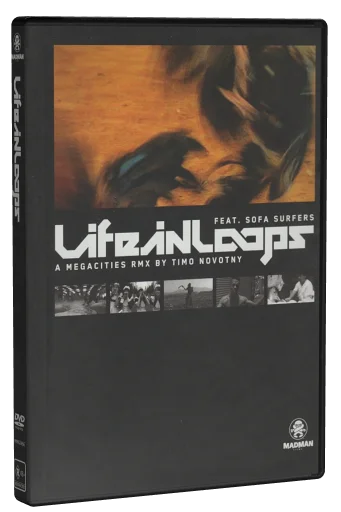 Life in Loops (A Megacities RMX) (2006)