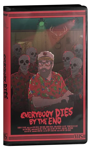 Everybody Dies by the End (2022)