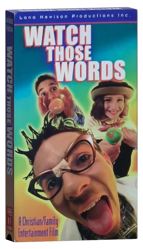 Watch Those Words VHS cover