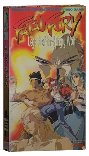 Fatal Fury: Legend of the Hungry Wolf VHS cover