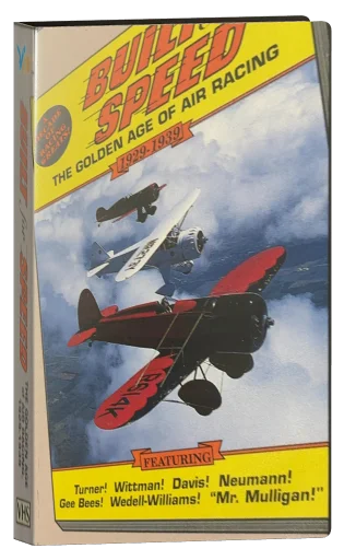 Built for Speed: The Golden Age of Air Racing 1929-1939 (1992)