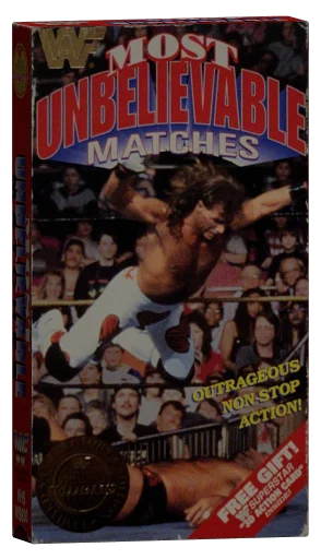 WWF: Most Unbelievable Matches VHS cover
