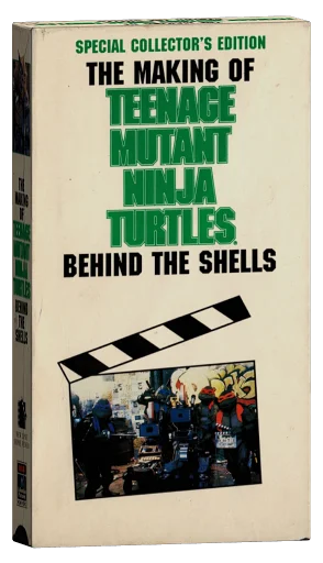 Teenage Mutant Ninja Turtles Mania: Behind the Shells — The Making of 'Teenage Mutant Ninja Turtles' VHS cover