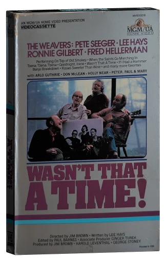 The Weavers: Wasn't That a Time (1982)