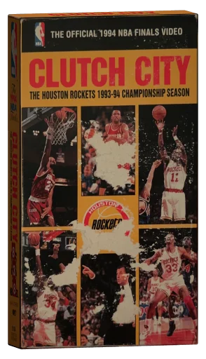 Clutch City: The Houston Rockets 1993-94 Championship Season VHS cover
