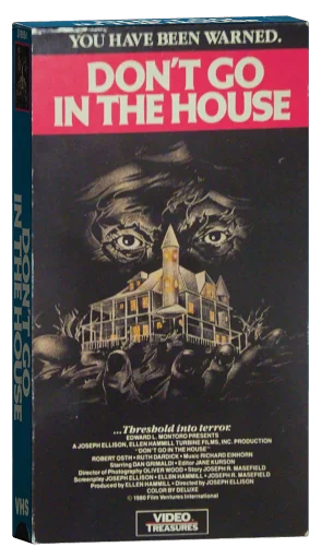 Don't Go in the House VHS, Video Treasures