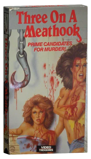 Three on a Meathook VHS, Video Treasures