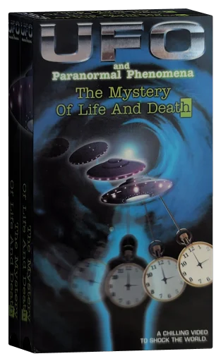 UFO and Paranormal Phenomena: The Mystery Of Life And Death VHS cover