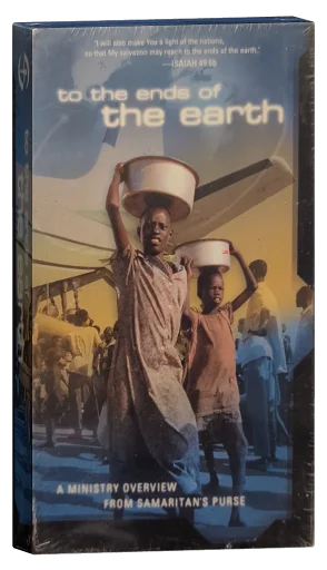 To the Ends of the Earth: A Ministry Overview from Samaritan's Purse