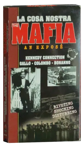La Cosa Nostra: The Mafia - An Expose VHS cover