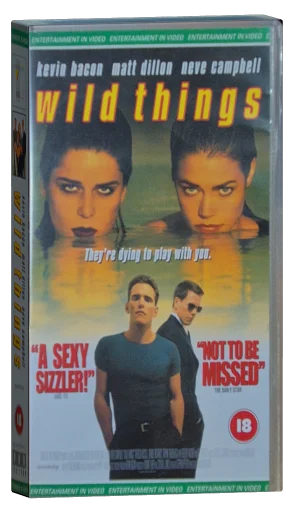 Wild Things VHS, Entertainment in Video