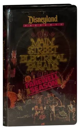 Disneyland Presents: Main Street Electrical Parade: Farewell Season VHS cover