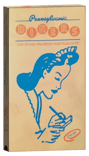Pennsylvania Diners and Other Roadside Restaurants (1993)
