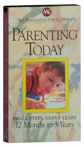Parenting Today: Small Steps, Giant Leaps: 12 Months to 3 Years (1992)