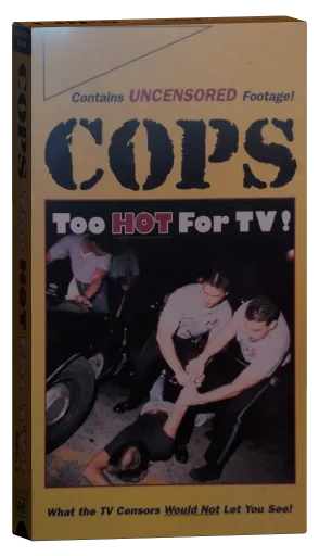 Cops: Too Hot For TV (1996)