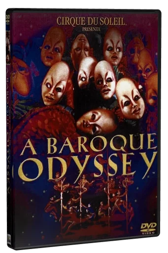 Cirque du Soleil: Baroque Odyssey (1994)